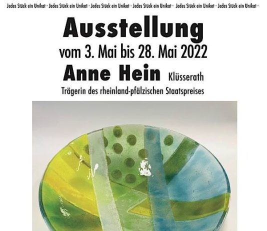 Ausstellung „Poesie in Glas“ - Glasobjekte der Glaskünstlerin Anne Hein, Klüsserath